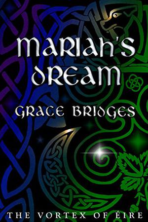 Mariah's Dream by Grace Bridges