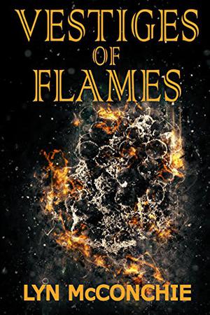 Vestiges of Flames by Lyn McConchie