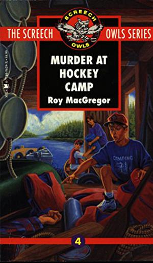 Murder at Hockey Camp (Screech Owls #4)