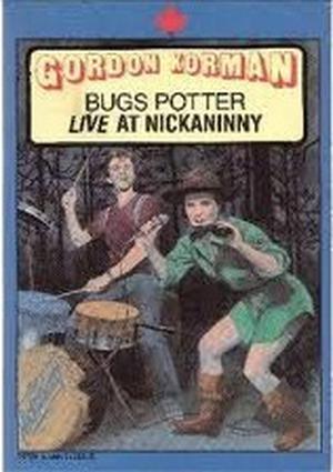 Bugs Potter Live at Nickaninny (Bugs Potter #2)
