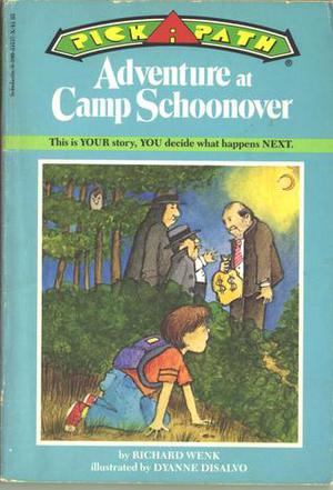 Adventure at Camp Schoonover (Pick-a-Path #16)