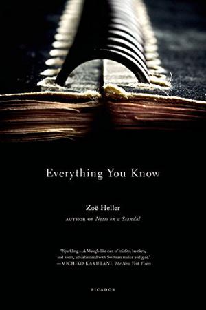 Everything You Know by Zoë Heller