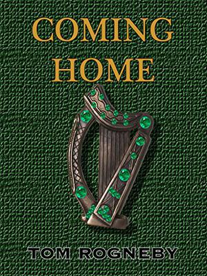 Coming Home by Tom Rogneby
