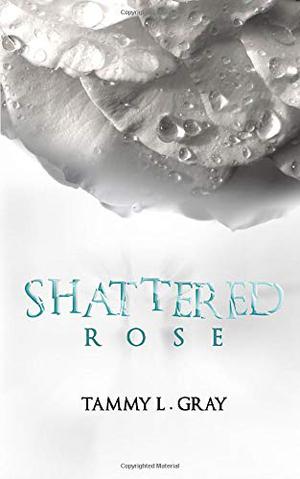Shattered Rose (Winsor #1)
