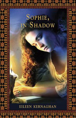 Sophie, in Shadow by Eileen Kernaghan