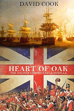 Heart of Oak (The Soldier Chronicles #2)