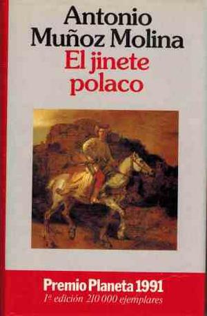 El jinete polaco by Antonio Muñoz Molina