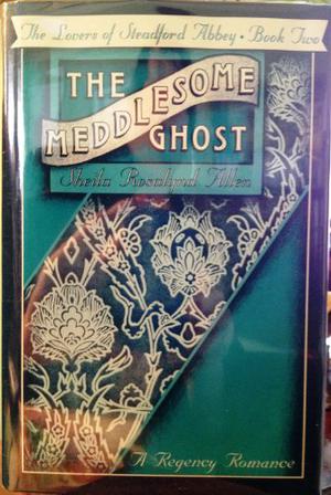 The Meddlesome Ghost by Sheila Rosalynd Allen