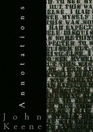 Annotations by John Keene