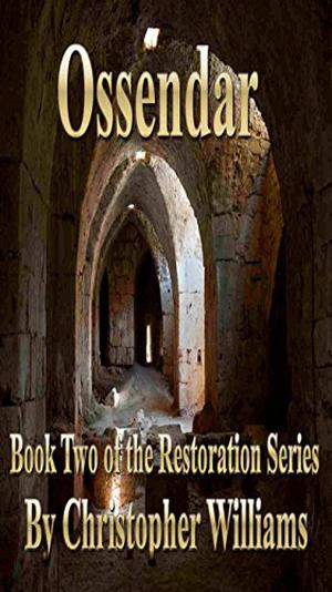 Ossendar (The Restoration Series #2)