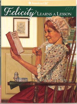 Felicity Learns a Lesson: A School Story (American Girl: Felicity #2)