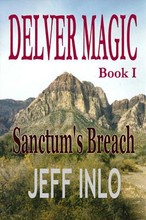 Sanctum's Breach (Delver Magic #1)