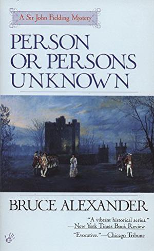 Person or Persons Unknown (Sir John Fielding #4)