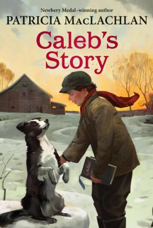 Caleb's Story (Sarah, Plain and Tall #3)