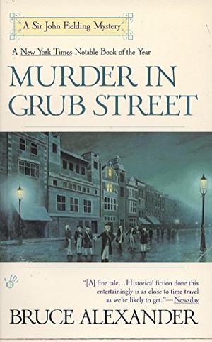Murder in Grub Street by Bruce Alexander
