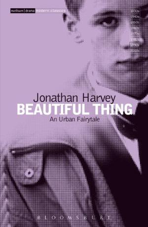 Beautiful Thing  (Modern Classics) by Jonathan Harvey