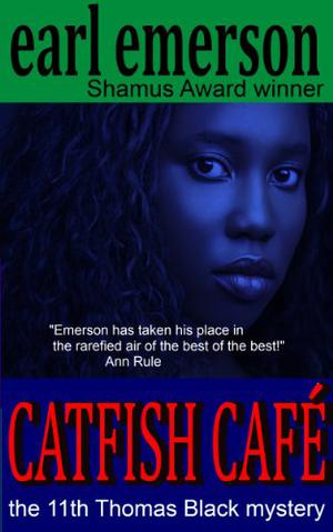 Catfish Cafe by Earl Emerson