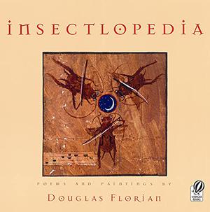 Insectlopedia by Douglas Florian