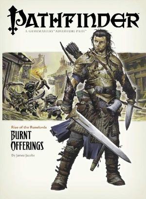 Pathfinder Adventure Path #1: Burnt Offerings (Rise of the Runelords #1)