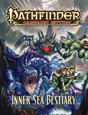Pathfinder Campaign Setting: Inner Sea Bestiary by Jim Groves, James Jacobs, Rob McCreary, Erik Mona, Jason Nelson, Patrick Renie, F. Wesley Schneider, James L. Sutter, Russ Taylor, Greg A. Vaughan, Tyler Walpole, Dave Allsop, Dmitry Burmak, Mauricio Herrera, Ekaterina Burmak, Brynn Metheney, Scott Murphy, Jim Pavelec, Jean-Baptiste Reynaud, Ben Wootten