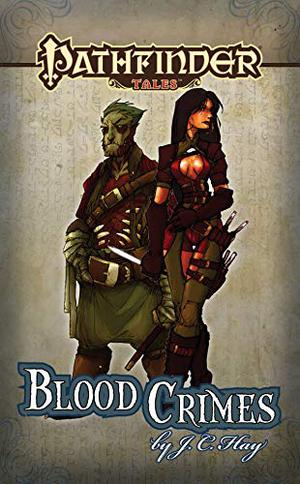 Blood Crimes by J.C. Hay