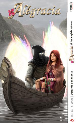 Alégracia et les Xayiris vol. I (Alégracia #2.1)