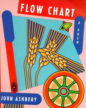 Flow Chart by John Ashbery