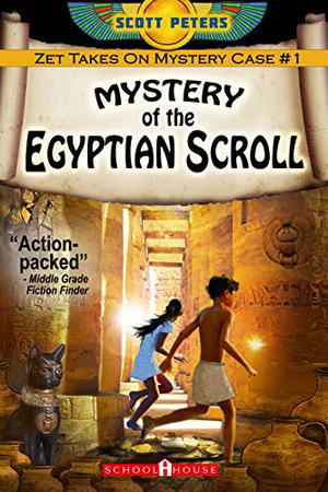 Mystery of the Egyptian Scroll (Zet Mystery Case #1)