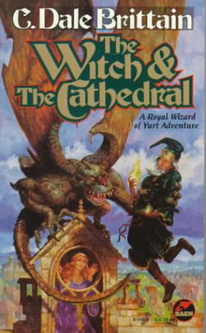 The Witch & the Cathedral (Daimbert #4)