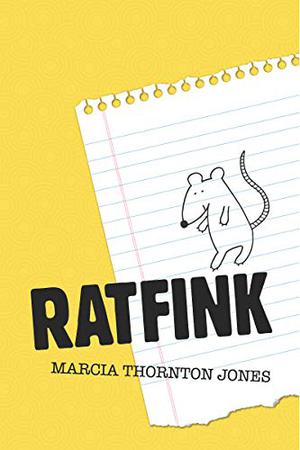 Ratfink by Marcia Thornton Jones