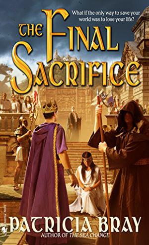The Final Sacrifice (The Chronicles of Josan #3)