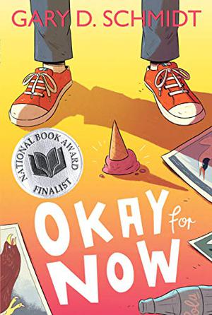 Okay for Now by Gary D. Schmidt