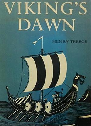 Viking's Dawn by Henry Treece
