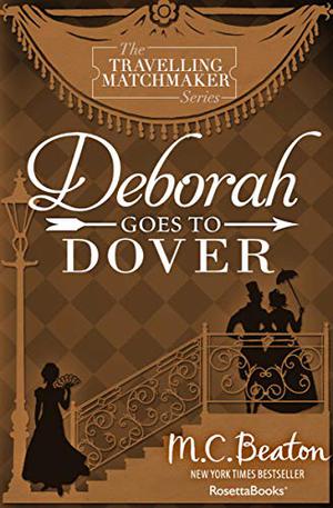 Deborah Goes to Dover (The Traveling Matchmaker #5)