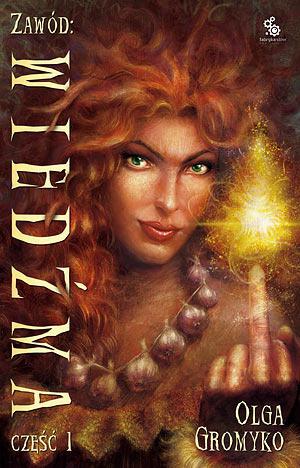 Zawód: Wiedźma, Część 1 (Wolha Redna #1)