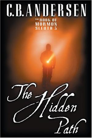 The Hidden Path by C.B. Andersen