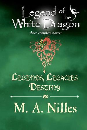 Legends, Legacies, Destiny (Legend of the White Dragon #1-3)
