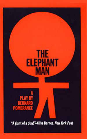 O Homem Elefante by Bernard Pomerance