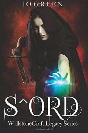 S^ord by Jo Green