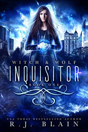Inquisitor (Witch & Wolf #2)