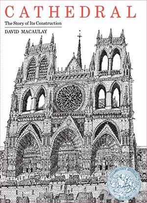 Cathedral: The Story of Its Construction by David Macaulay
