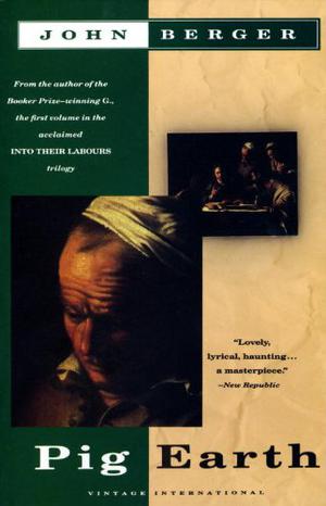 Pig Earth (Into Their Labours #1)