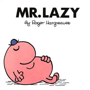 Mr. Lazy (Mr. Men #17)