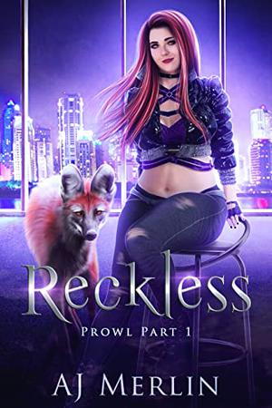 Reckless by A.J. Merlin