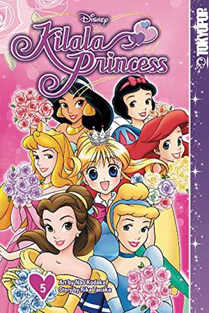 Disney Manga: Kilala Princess Volume 5 by Rika Tanaka