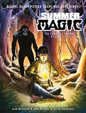 Summer Magic: The Complete Journal of Luke Kirby by Alan Mackenzie, John Ridgway, Steve Parkhouse, Graham Higgins