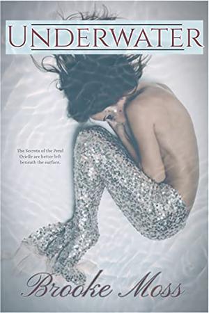 Underwater: The Mer of Pend Oreille Book One by Brooke Moss