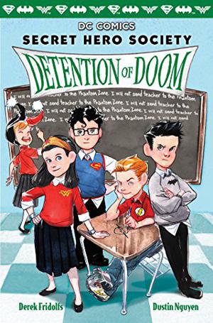 Detention of Doom by Derek Fridolfs