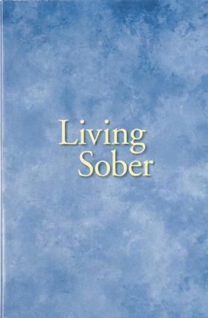 Living Sober by Anonymous