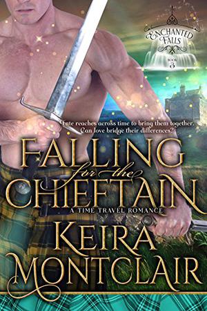 Falling for the Chieftain by Keira Montclair